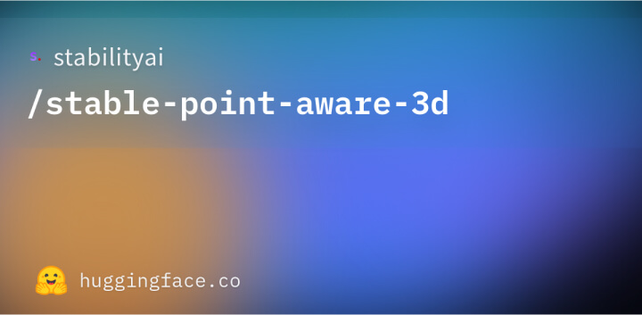 Stability AI 发布 Stable Point Aware 3D 单张图片秒变3D模型_3.jpg