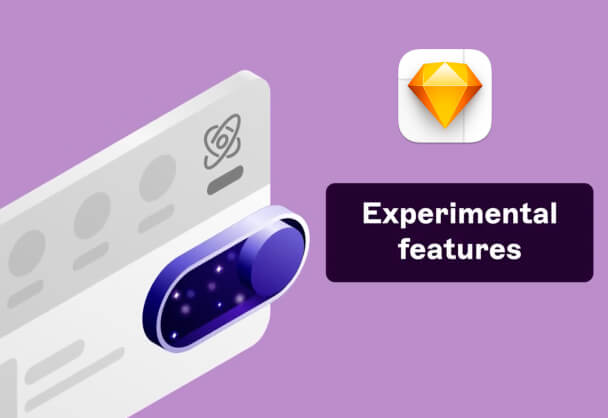 Sketch 96 版本更新：新增实验功能菜单和智能布局