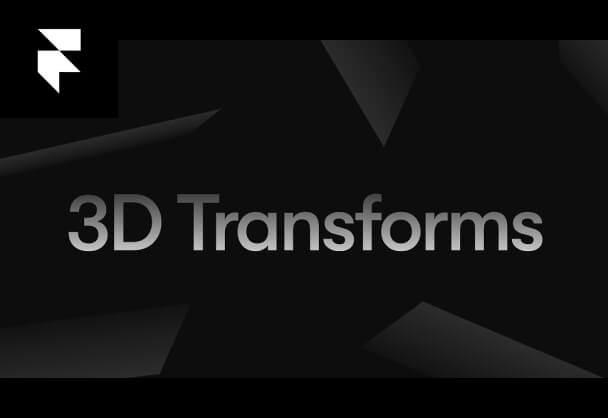 Framer推出3D变换功能丨设计体验再升级