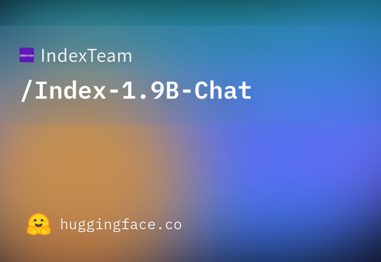 B站开源对话AI模型丨支持互联网语料和角色扮演