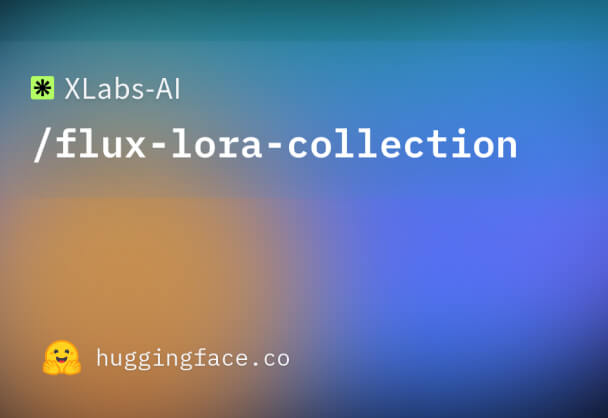 XLabs-AI 团队推出多样化Flux-LoRA 模型集合