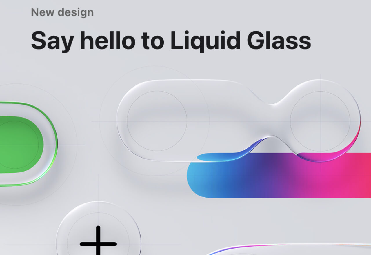 iOS 26 Liquid Glass 设计语言详解